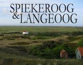 Werner | Spiekeroog und Langeoog - Ein Bildband | Buch | 978-3-942129-36-7 | sack.de