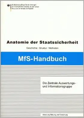 Engelmann / Frank |  Die Zentrale Auswertungs- und Informationsgruppe | Buch |  Sack Fachmedien