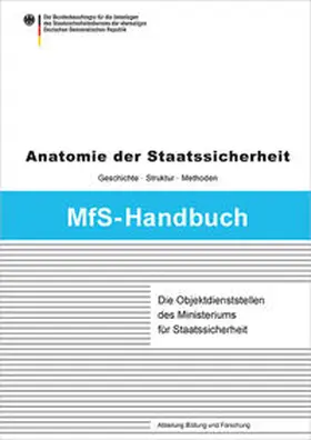 Buthmann |  Die Objektdienststellen des Ministeriums für Staatssicherheit | Buch |  Sack Fachmedien
