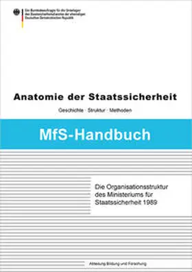  Die Organisationsstruktur des Ministeriums für Staatssicherheit 1989 | Buch |  Sack Fachmedien