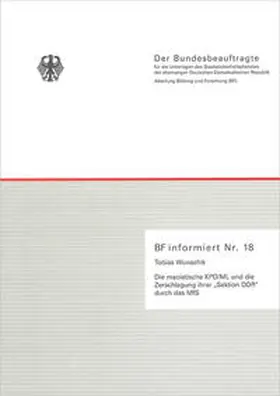 Wunschik |  Die maoistische KPD/ML und die Zerschlagung ihrer "Sektion DDR" durch das MfS | Buch |  Sack Fachmedien
