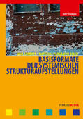 Sparrer / Varga von Kibéd |  Basisformate der Systemischen Strukturaufstellungen | Sonstiges |  Sack Fachmedien