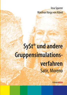  SySt® und andere Gruppensimulationsverfahren (Moreno, Satir) | Sonstiges |  Sack Fachmedien