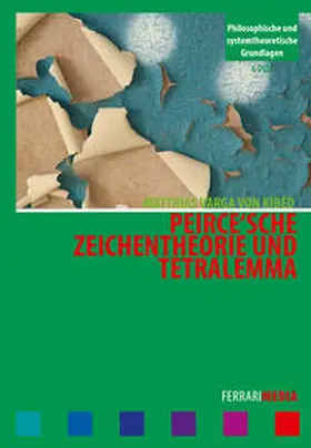  Peirce'sche Zeichentheorie und Tetralemma | Sonstiges |  Sack Fachmedien