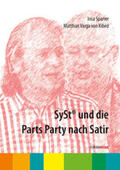  SySt® und die Parts Party nach Satir | Sonstiges |  Sack Fachmedien
