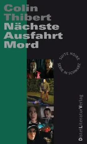 Thibert |  Nächste Ausfahrt Mord | Buch |  Sack Fachmedien