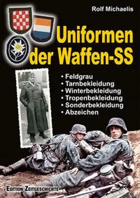 Michaelis |  Uniformen der Waffen-SS | Buch |  Sack Fachmedien