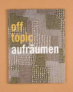  off topic #1 Aufräumen | Buch |  Sack Fachmedien