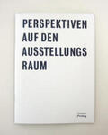 Kunsthochschule f. Medien Köln / Gütschow / Elzel |  Perspektiven auf den Ausstellungsraum | Buch |  Sack Fachmedien