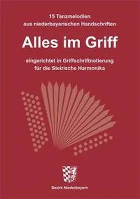 Kulturreferat Bezirk Niederbayern, Landshut |  Alles im Griff | Buch |  Sack Fachmedien
