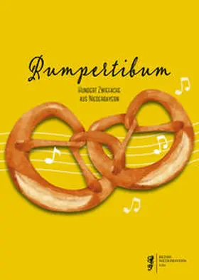 Bezirk Niederbayern, Kulturreferat |  Rumpertibum | Buch |  Sack Fachmedien