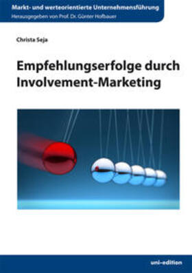 Seja / Hofbauer | Empfehlungserfolge durch Involvement-Marketing | Buch | 978-3-942171-89-2 | sack.de