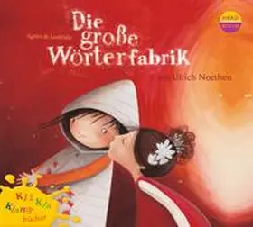 Lestrade |  Kli-Kla-Klangbücher: Die große Wörterfabrik | Sonstiges |  Sack Fachmedien
