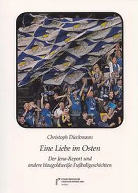 Dieckmann |  Eine Liebe im Osten | Buch |  Sack Fachmedien