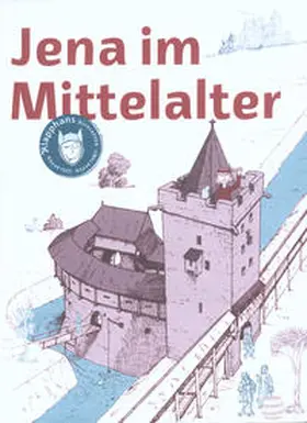 Jena im Mittelalter | Buch |  Sack Fachmedien