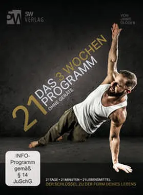 Glöden |  21 - Das 3 Wochen Programm ohne Geräte | Sonstiges |  Sack Fachmedien