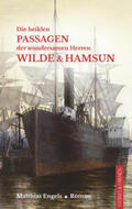 Engels |  Die heiklen Passagen der wundersamen Herren Wilde & Hamsun | Buch |  Sack Fachmedien