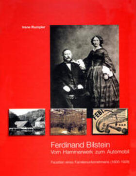 Ferdinand Bilstein GmbH + Co. KG / Rumpler / Bessler-Worbs | Ferdinand Bilstein Vom Hammerwerk zum Automobil | Buch | 978-3-942184-03-8 | sack.de