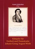 Schlechter |  Kämpfer für Freiheit und Demokratie Johann Georg August Wirth | Buch |  Sack Fachmedien