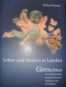 Martin | Leben und Sterben in Landau | Buch | 978-3-942189-19-4 | sack.de