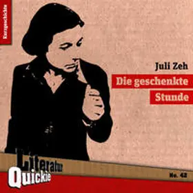 Zeh | Die geschenkte Stunde | Buch | 978-3-942212-51-9 | www.sack.de