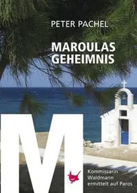 Pachel |  Maroulas Geheimnis | Buch |  Sack Fachmedien