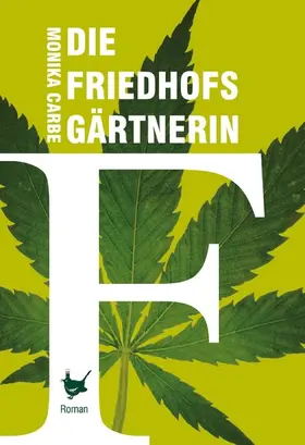 Carbe |  Die Friedhofsgärtnerin | eBook | Sack Fachmedien