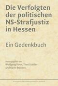 Form / Schiller / Brandes |  Die Verfolgten der politischen NS-Strafjustiz in Hessen. | Buch |  Sack Fachmedien