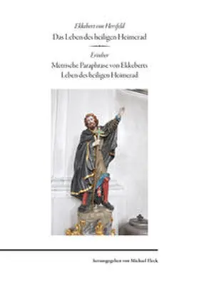 Fleck |  Ekkebert von Hersfeld, Das Leben des heiligen Heimerad. | Buch |  Sack Fachmedien