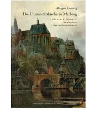 Lemberg |  Die Universitätskirche zu Marburg | Buch |  Sack Fachmedien