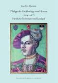 Mariotte |  Philipp der Großmütige von Hessen (1504-1567) | Buch |  Sack Fachmedien