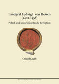 Krafft |  Landgraf Ludwig I. von Hessen (1402-1458) | Buch |  Sack Fachmedien