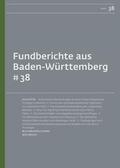  Fundberichte aus Baden-Württemberg 38 | Buch |  Sack Fachmedien