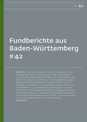 Landesamt für Denkmalpflege im Regierungspräsidium Stuttgart |  Fundberichte aus Baden-Württemberg 42 | Buch |  Sack Fachmedien