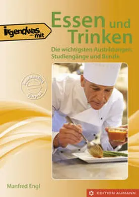  Irgendwas mit Essen und Trinken | Buch |  Sack Fachmedien