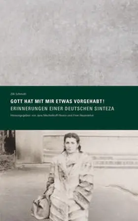 Neumärker / Mechelhoff-Herezi |  »Gott hat mit mir etwas vorgehabt! Erinnerungen einer deutschen Sinteza« Herausgegeben von Jana Mechelhoff-Herezi und Uwe Neumärker | Buch |  Sack Fachmedien