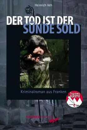 Veh |  Der Tod ist der Sünde Sold | Buch |  Sack Fachmedien
