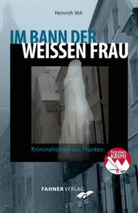 Veh |  Im Bann der weißen Frau | Buch |  Sack Fachmedien