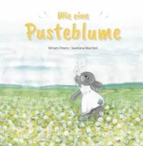 Peters |  Wie eine Pusteblume | Buch |  Sack Fachmedien