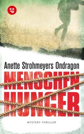 Strohmeyer |  Ondragon 1: Menschenhunger | Buch |  Sack Fachmedien