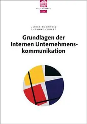 Helios Media GmbH / Buchholz / Knorre |  Grundlagen der internen Unternehmenskommunikation | Buch |  Sack Fachmedien