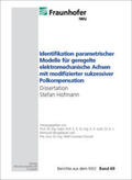 Neugebauer / Hofmann |  Identifikation parametrischer Modelle für geregelte elektromechanische Achsen mit modifizierter sukzessiver Polkompensation | Buch |  Sack Fachmedien