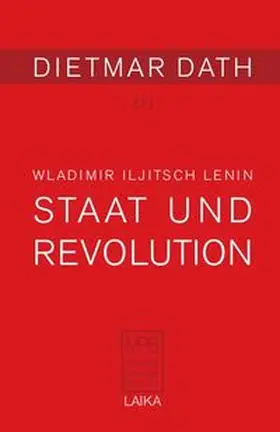 Dath | Wladimir Iljitsch Lenin: Staat und Revolution (1917) | Buch | 978-3-942281-31-7 | www.sack.de