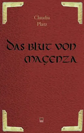 Platz |  Das Blut von Magenza | Buch |  Sack Fachmedien