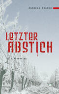 Wagner |  Letzter Abstich | eBook | Sack Fachmedien