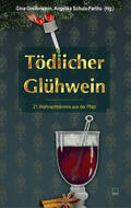 Anken / Greifenstein / Archan |  Pohl, K: Tödlicher Glühwein | Buch |  Sack Fachmedien