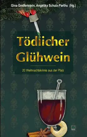 Greifenstein / Schulz-Parthu |  Tödlicher Glühwein | eBook | Sack Fachmedien