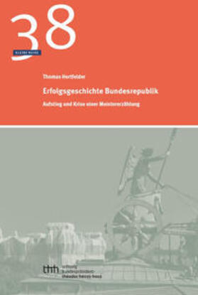 Hertfelder |  Erfolgsgeschichte Bundesrepublik | Buch |  Sack Fachmedien