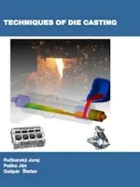 Ružbarský / Paško / Gašpár |  TECHNIQUES OF DIE CASTING | Buch |  Sack Fachmedien