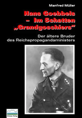 Müller |  Hans Goebbels - Im Schatten "Grandgoschiers" | eBook | Sack Fachmedien